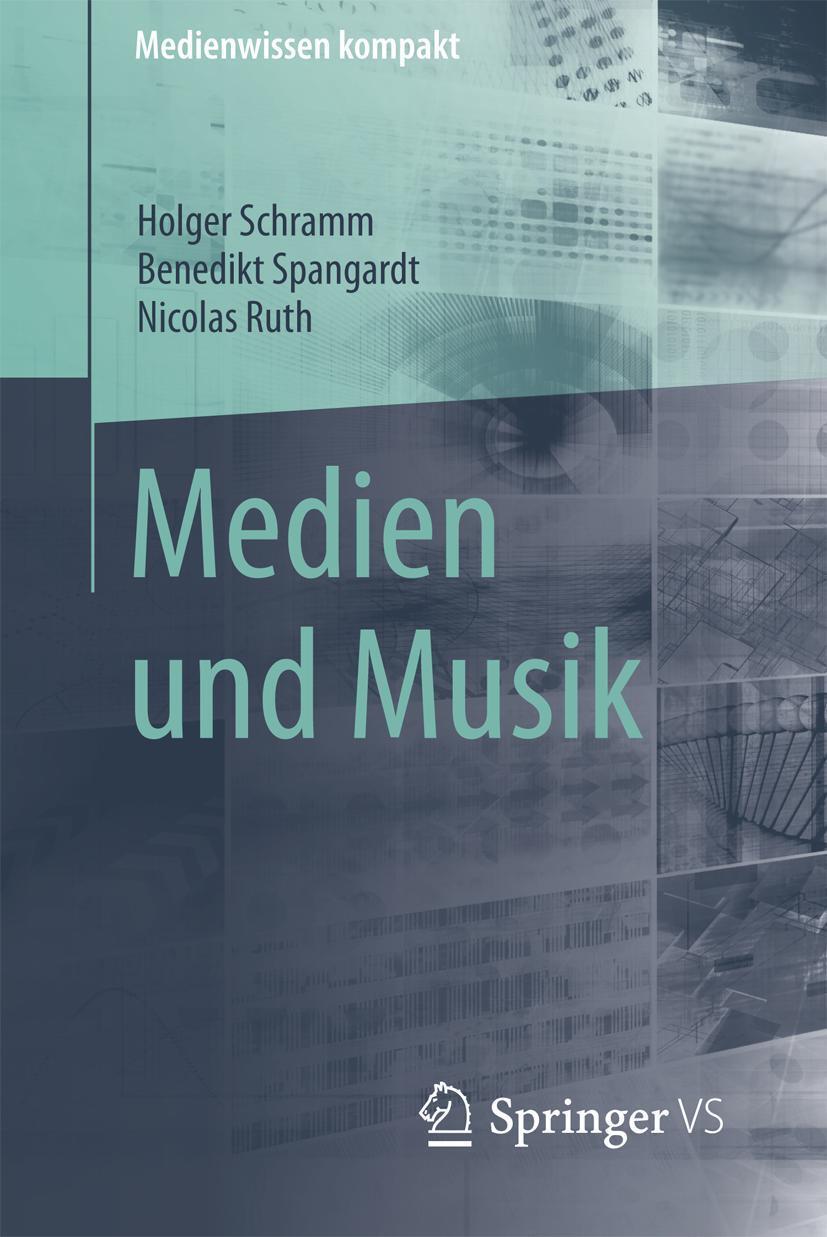 Cover: 9783658013233 | Medien und Musik | Holger Schramm (u. a.) | Taschenbuch | vi | Deutsch