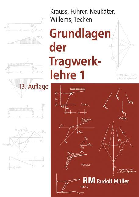 Cover: 9783481045258 | Grundlagen der Tragwerklehre1 | Franz Krauss (u. a.) | Taschenbuch