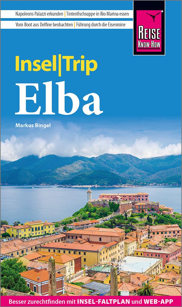 Cover: 9783831739639 | Reise Know-How InselTrip Elba | Markus Bingel | Taschenbuch | 144 S.