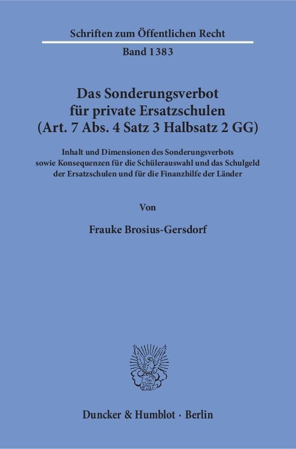 Cover: 9783428154654 | Das Sonderungsverbot für private Ersatzschulen (Art. 7 Abs. 4 Satz...