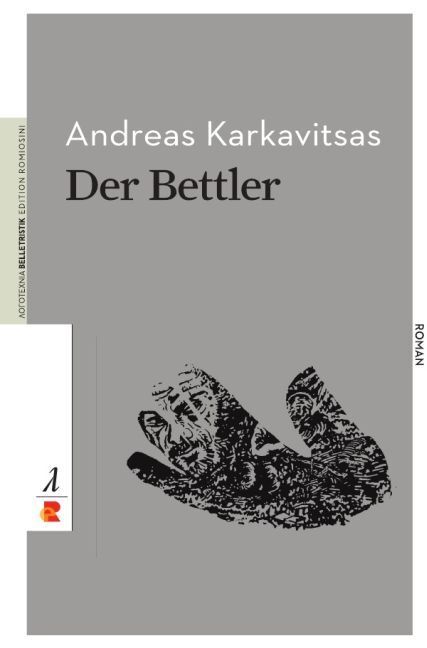 Cover: 9783946142317 | Der Bettler | Edition Romiosini/Belletristik | Andreas Karkavitsas