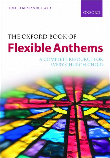 Cover: 9780193358959 | The Oxford Book of Flexible Anthems | Alan Bullard | Broschüre | Buch