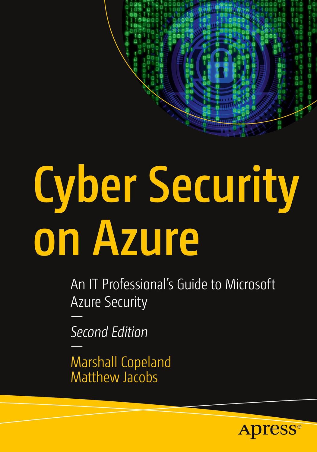Cover: 9781484265307 | Cyber Security on Azure | Matthew Jacobs (u. a.) | Taschenbuch | 2020