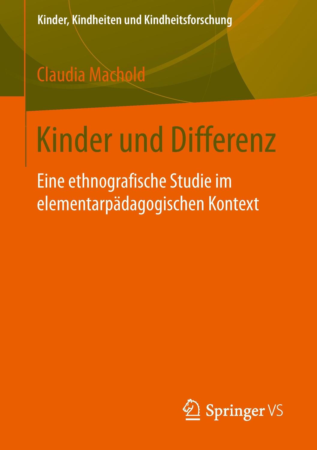 Cover: 9783531193786 | Kinder und Differenz | Claudia Machold | Taschenbuch | Paperback
