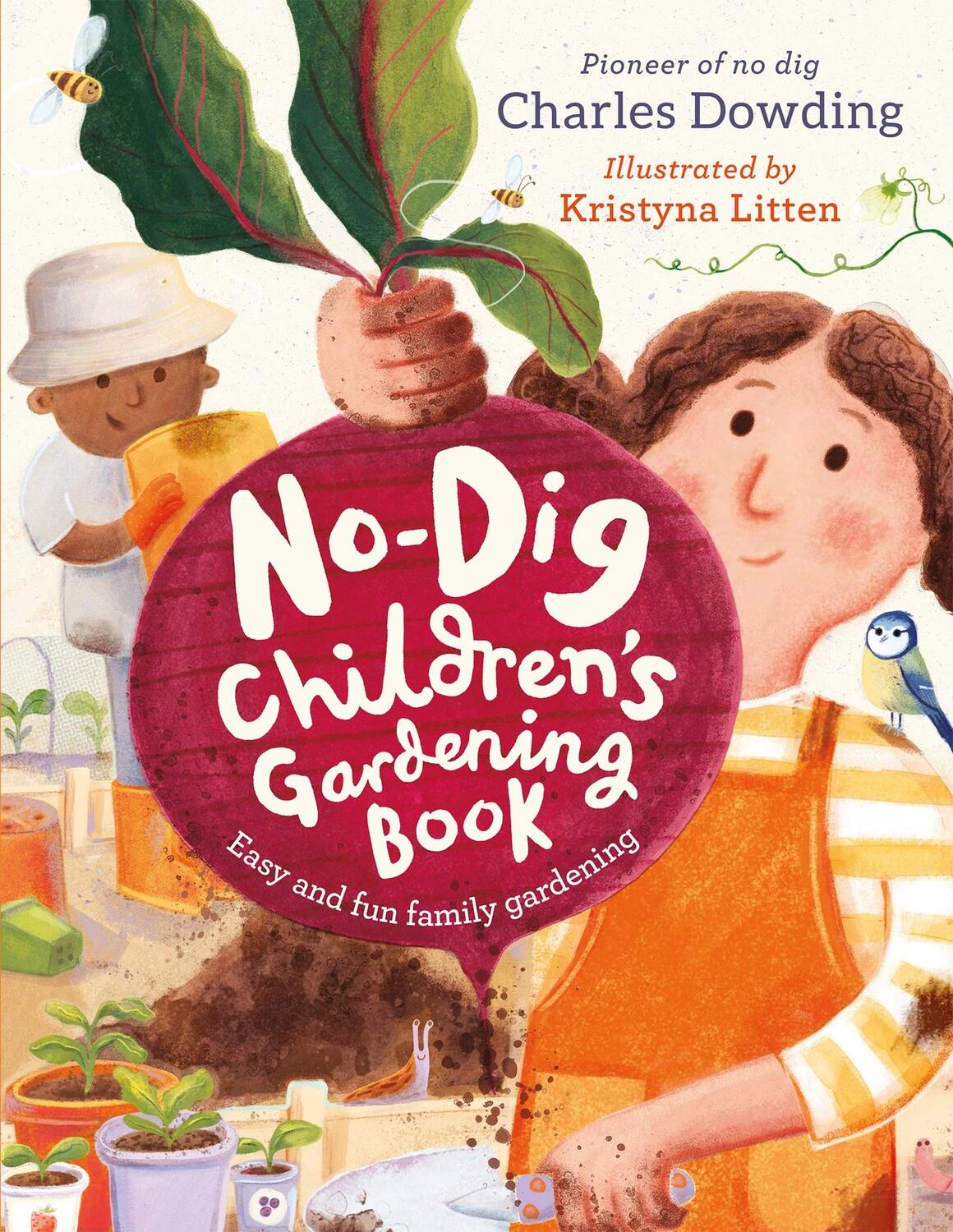 Cover: 9781783128686 | The No-Dig Children's Gardening Book | Charles Dowding | Buch | 2023