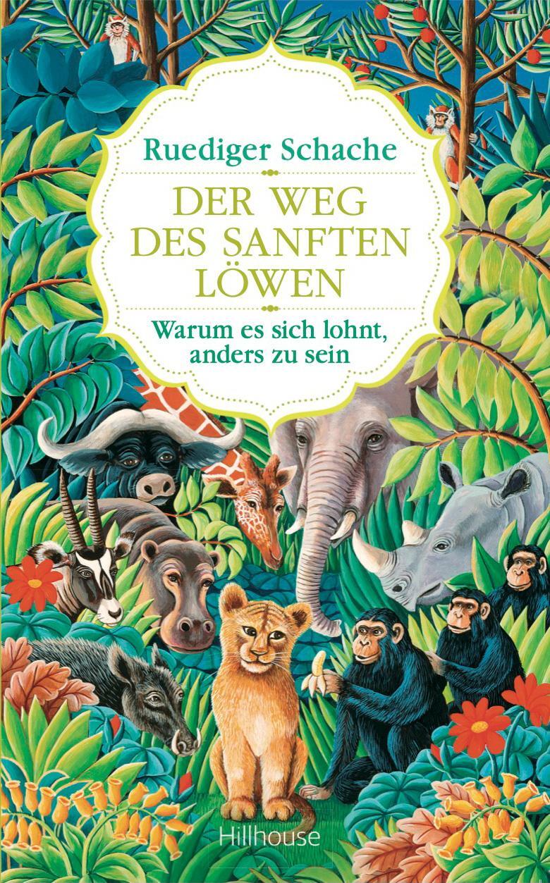 Cover: 9783948520069 | Der Weg des sanften Löwen | Warum es sich lohnt, anders zu sein | Buch