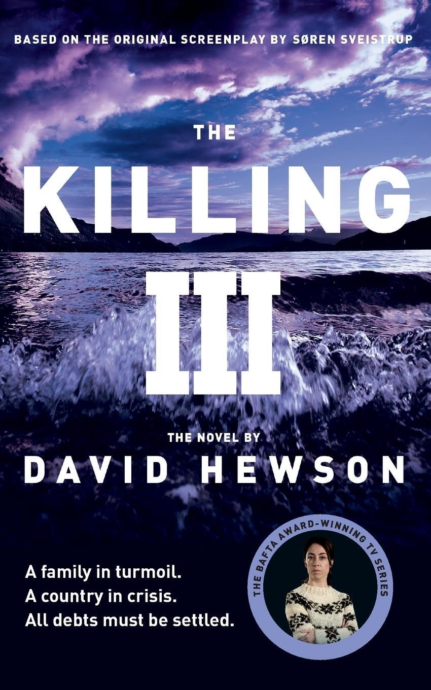 Cover: 9781447246251 | The Killing 3 | David Hewson | Taschenbuch | Paperback | Englisch