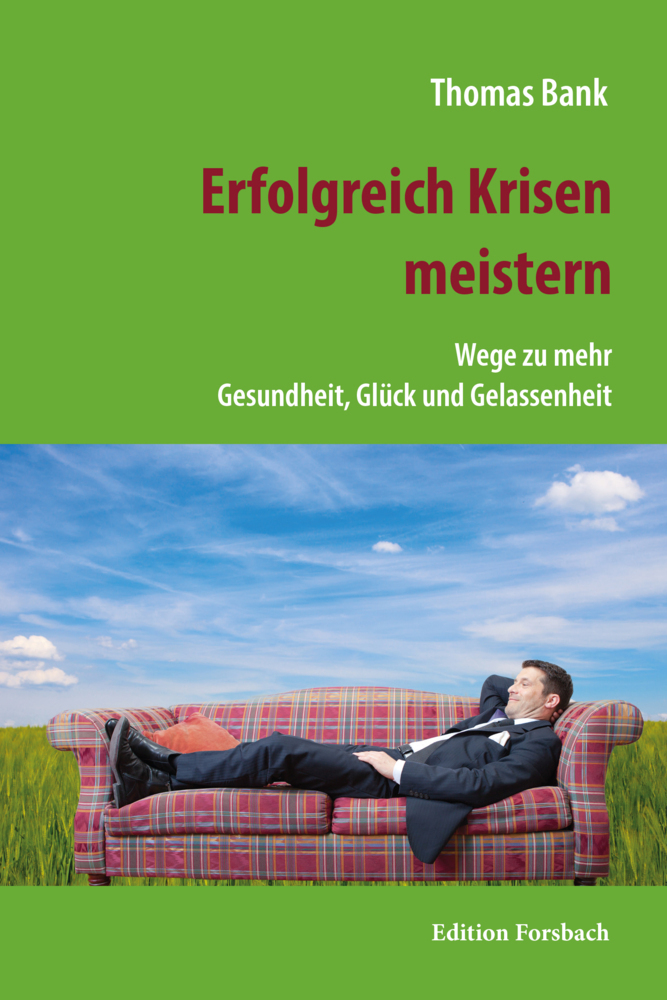 Cover: 9783959041072 | Erfolgreich Krisen meistern | Thomas Bank | Taschenbuch | Deutsch