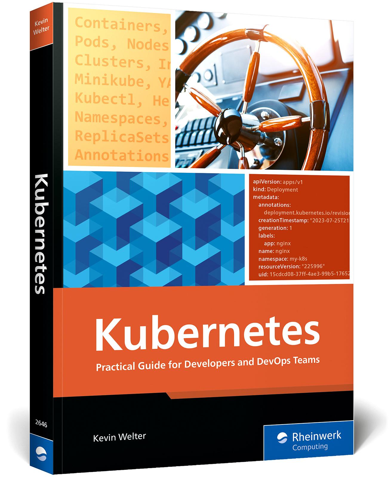 Cover: 9781493226467 | Kubernetes | Practical Guide for Developers and DevOps Teams | Welter