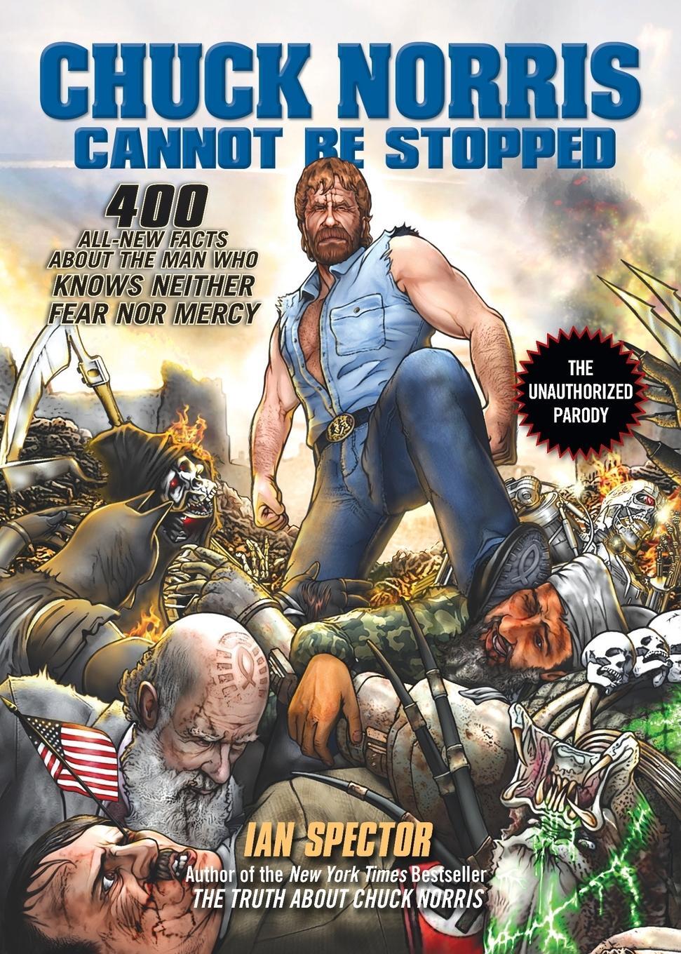 Cover: 9781592405558 | Chuck Norris Cannot Be Stopped | Ian Spector | Taschenbuch | Paperback