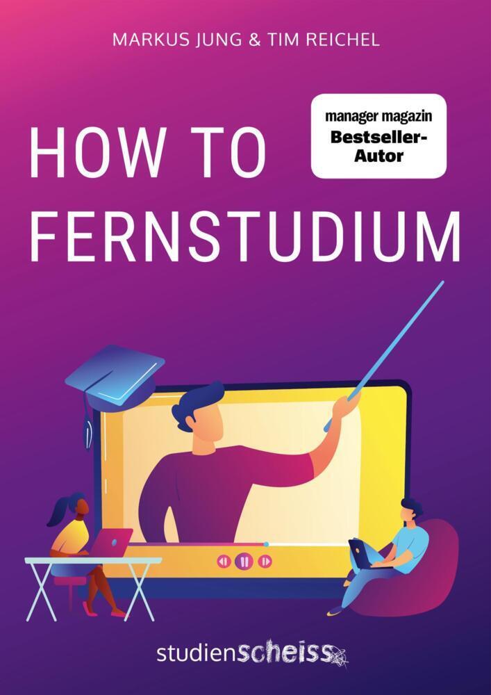 Cover: 9783985970650 | How to Fernstudium | Tim Reichel (u. a.) | Taschenbuch | 2022