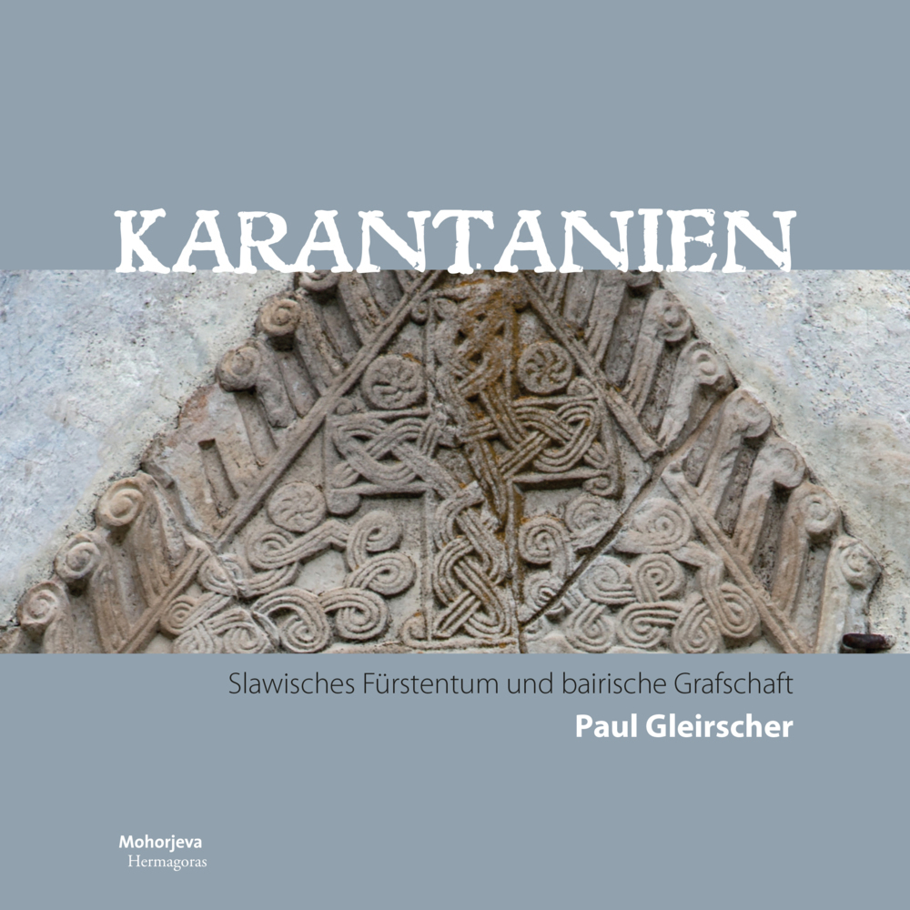 Cover: 9783708609454 | Karantanien | Slawisches Fürstentum und bairische Grafschaft | Buch