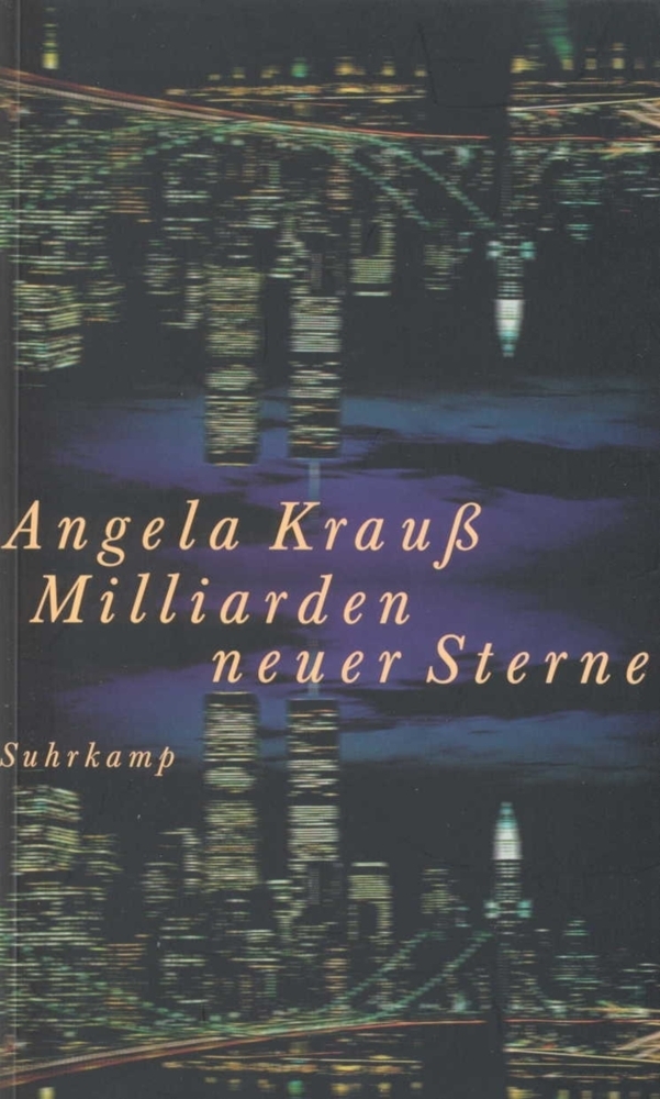 Cover: 9783518410622 | Milliarden neuer Sterne | Angela Krauß | Taschenbuch | 56 S. | Deutsch