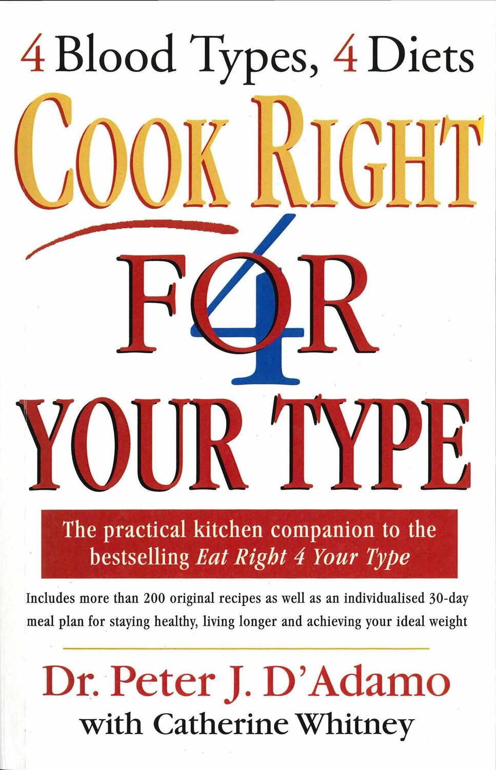 Cover: 9780712673211 | Cook Right 4 Your Type | Peter D'Adamo | Taschenbuch | Englisch | 2001