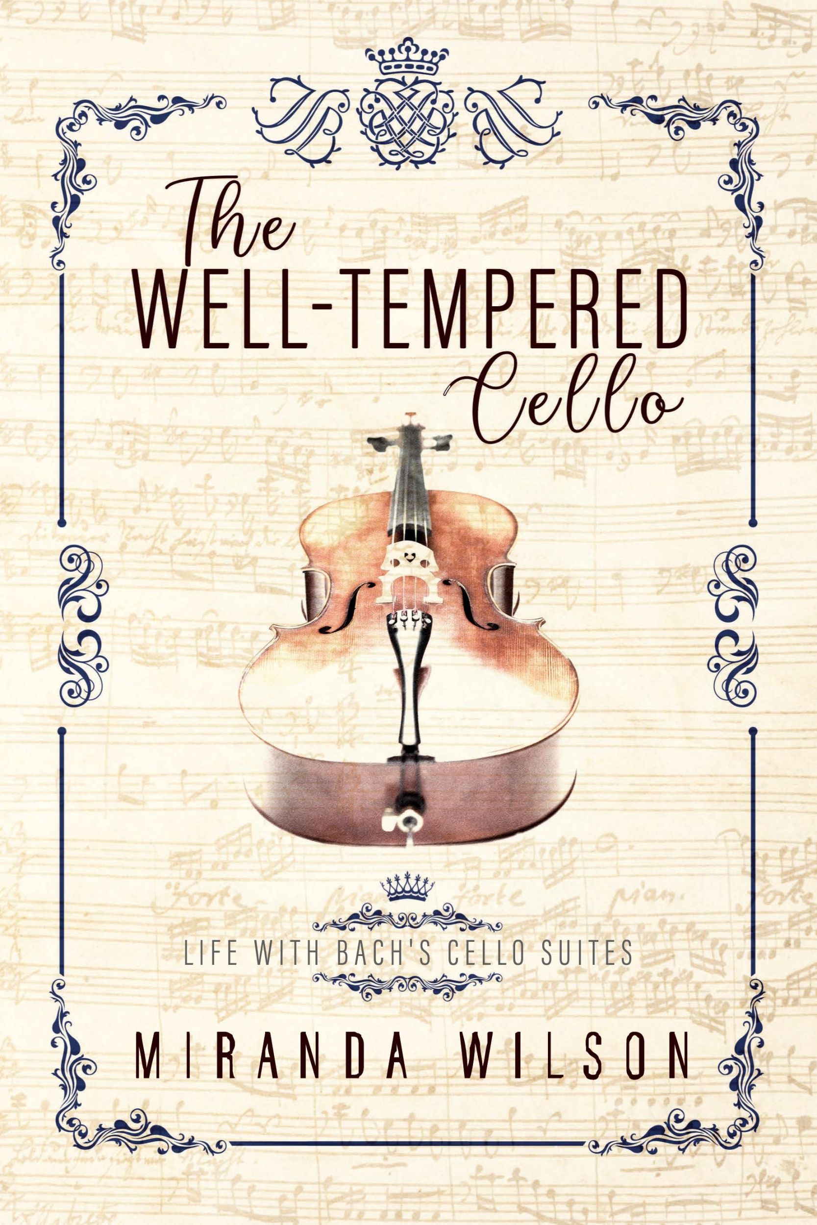 Cover: 9781629920467 | The Well-Tempered Cello | Miranda Wilson | Taschenbuch | Englisch