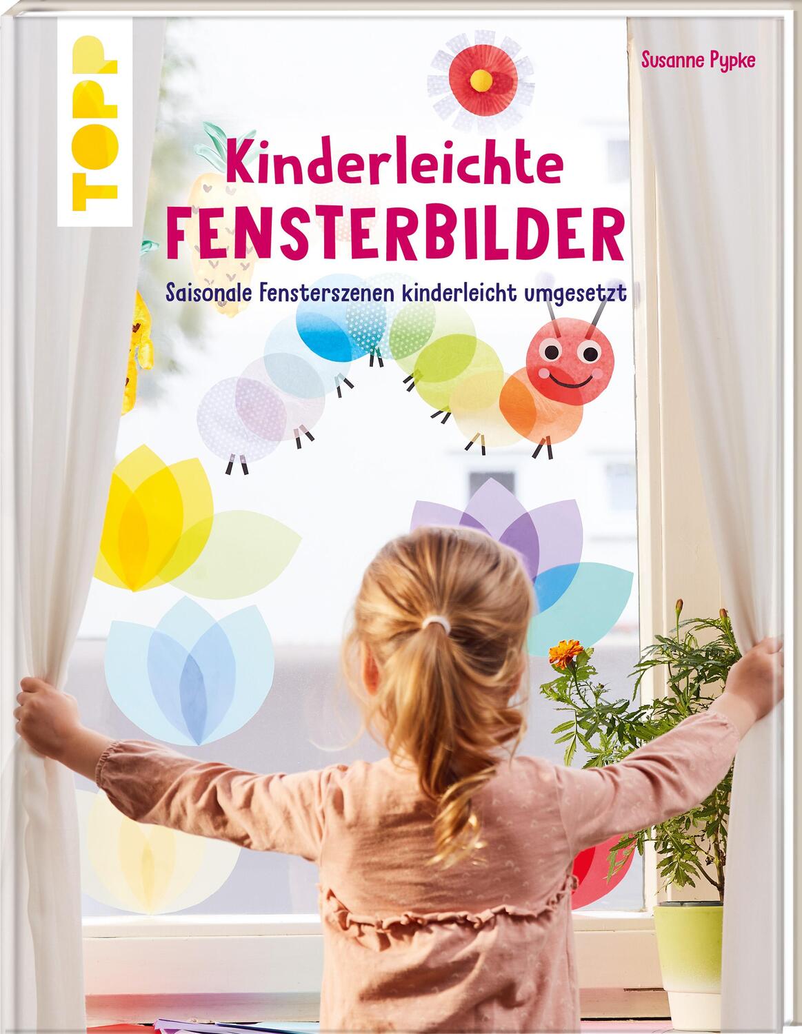 Cover: 9783735891471 | Kinderleichte Fensterbilder | Susanne Pypke | Buch | 80 S. | Deutsch