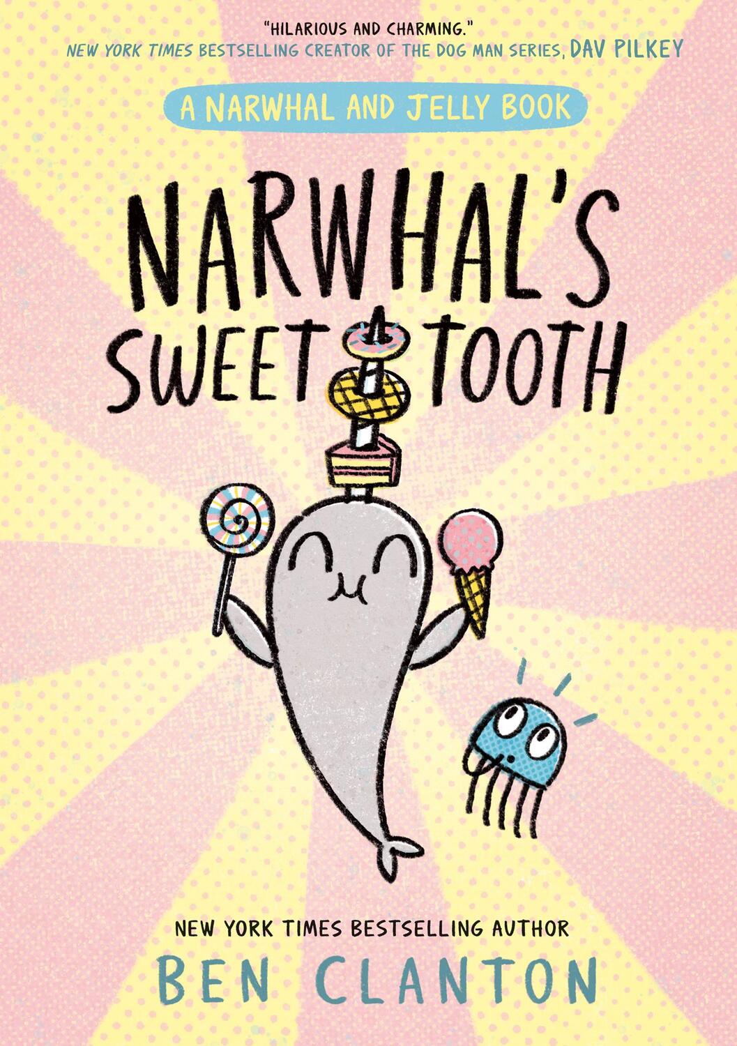 Cover: 9780008714246 | Narwhal's Sweet Tooth | Ben Clanton | Taschenbuch | Englisch | 2024