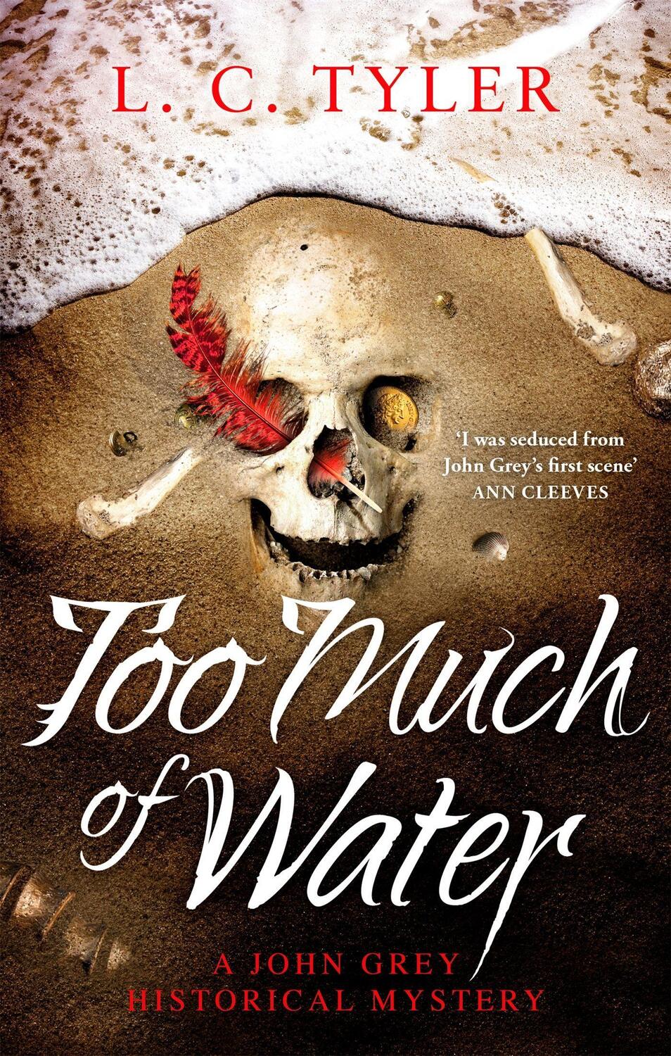Cover: 9781472135063 | Too Much of Water | a gripping historical crime novel | L.C. Tyler