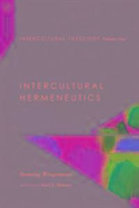 Cover: 9780830850976 | Intercultural Theology, Volume One - Intercultural Hermeneutics | Buch