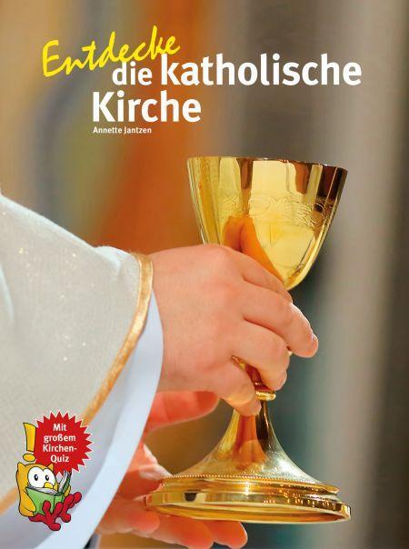 Cover: 9783866594012 | Entdecke die katholische Kirche | Annette Jantzen | Buch | 80 S.
