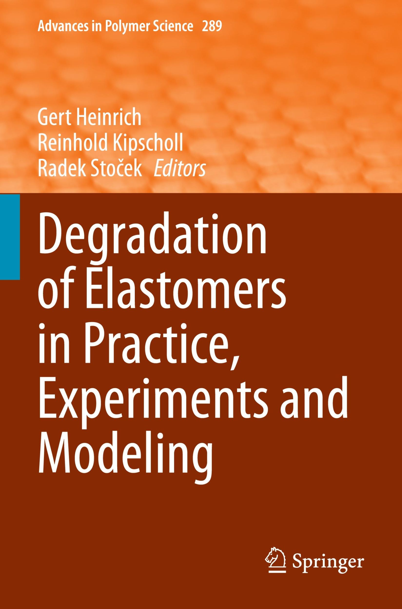 Cover: 9783031151668 | Degradation of Elastomers in Practice, Experiments and Modeling | Buch