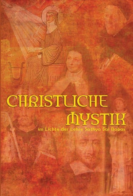 Cover: 9783932957994 | Christliche Mystik | im Lichte der Lehre Sathya Sai Babas | Norbert