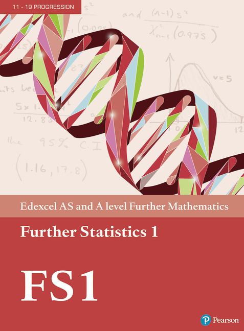 Cover: 9781292183374 | Edexcel AS and A level Further Mathematics Further Statistics 1...