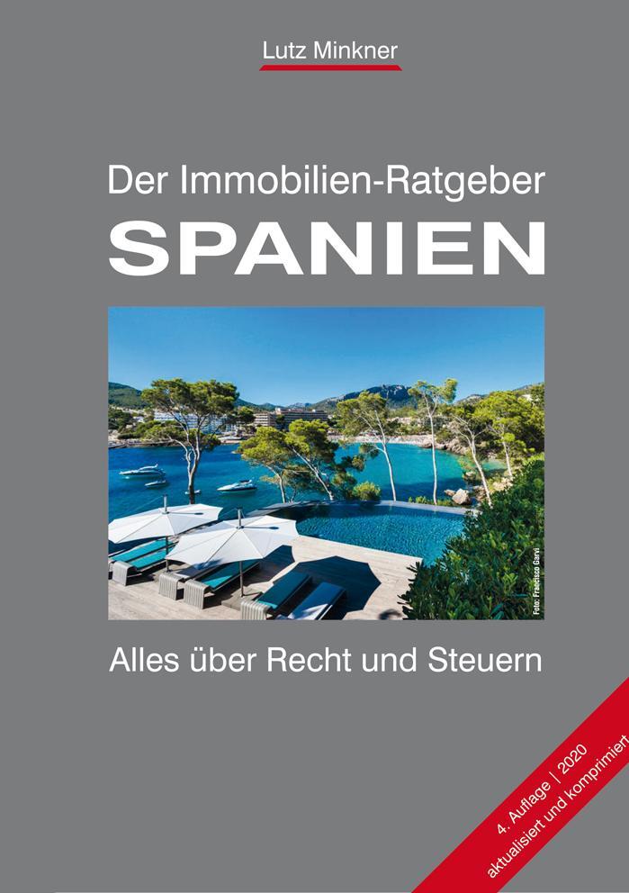 Cover: 9783960040637 | Der Immobilien-Ratgeber SPANIEN | Alles über Recht und Steuern | Buch