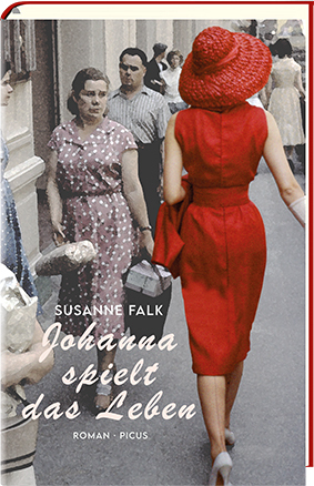 Cover: 9783711721006 | Johanna spielt das Leben | Roman | Susanne Falk | Buch | Deutsch