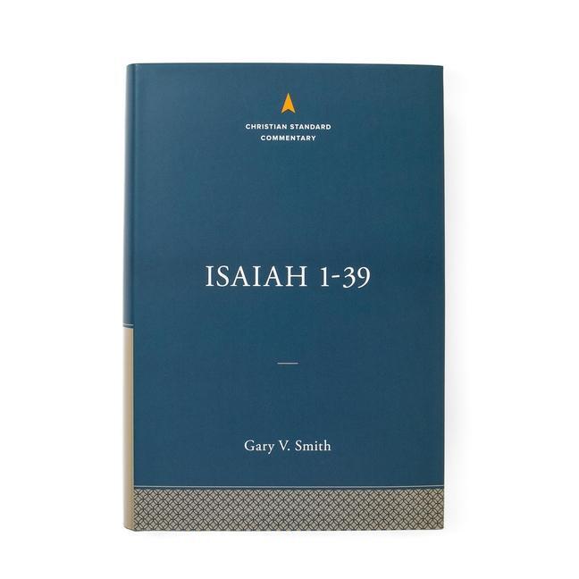 Cover: 9781535996587 | Isaiah 1-39: The Christian Standard Commentary | Gary V Smith | Buch