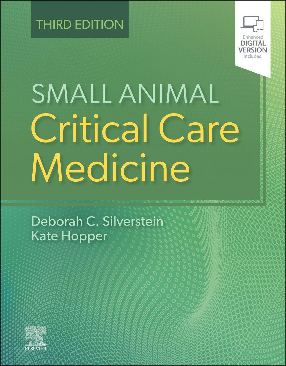 Cover: 9780323764698 | Small Animal Critical Care Medicine | Deborah Silverstein (u. a.)