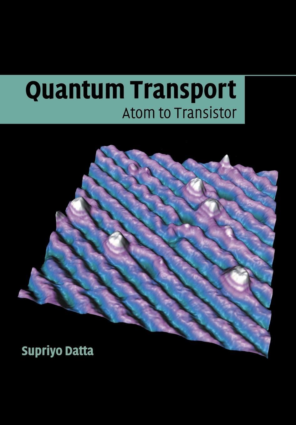 Cover: 9781107632134 | Quantum Transport | Supriyo Datta | Taschenbuch | Paperback | Englisch