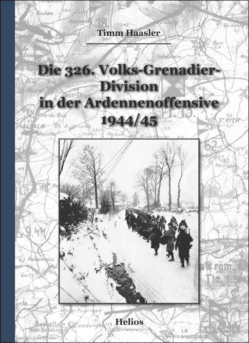 Cover: 9783869331782 | Die 326. Volks-Grenadier-Division in der Ardennenoffensive 1944/45