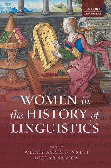 Cover: 9780198754954 | Women in the History of Linguistics | Wendy Ayres-Bennett (u. a.)