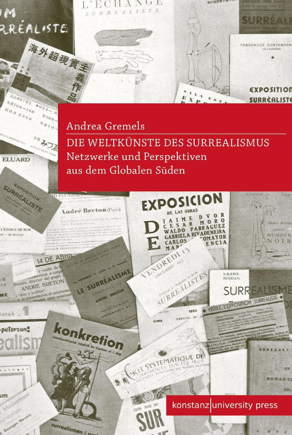 Cover: 9783835391451 | Die Weltkünste des Surrealismus | Andrea Gremels | Buch | 444 S.