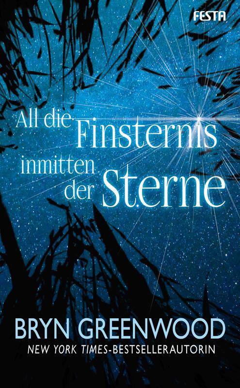 Cover: 9783865527554 | All die Finsternis inmitten der Sterne | Bryn Greenwood | Buch | 2019