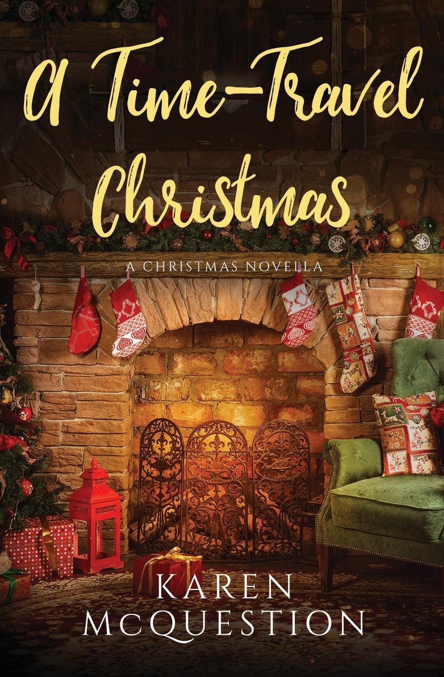 Cover: 9798987060001 | A Time-Travel Christmas | Karen McQuestion | Taschenbuch | Paperback