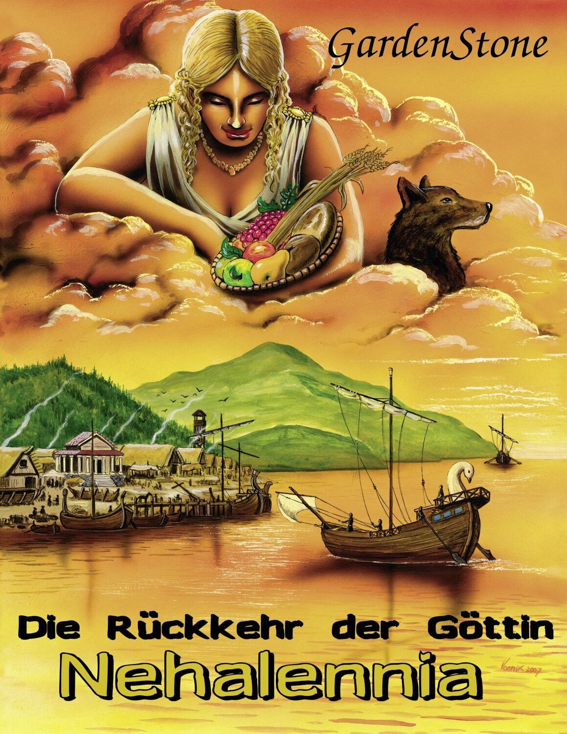 Cover: 9783837045451 | Die Rückkehr der Göttin Nehalennia | Gardenstone | Taschenbuch | 2008