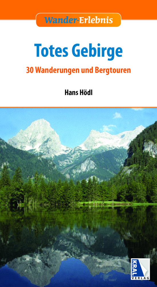 Cover: 9783990244203 | Totes Gebirge | 30 Wanderungen und Bergtouren | Hans Hödl | Buch