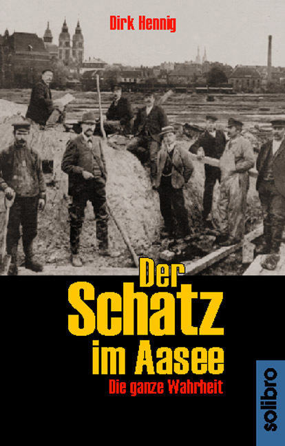 Cover: 9783932927232 | Der Schatz im Aasee | Dirk Hennig | Taschenbuch | Deutsch | 2004