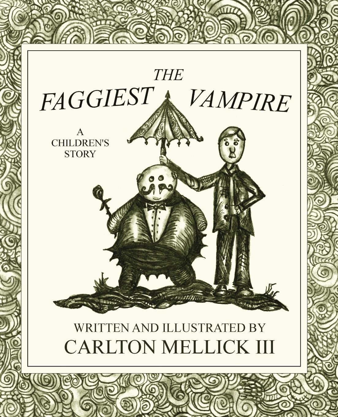 Cover: 9781933929804 | The Faggiest Vampire | Carlton Mellick III | Taschenbuch | Paperback