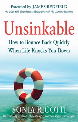 Cover: 9781632650023 | Unsinkable | How to Bounce Back Quickly When Life Knocks You Down