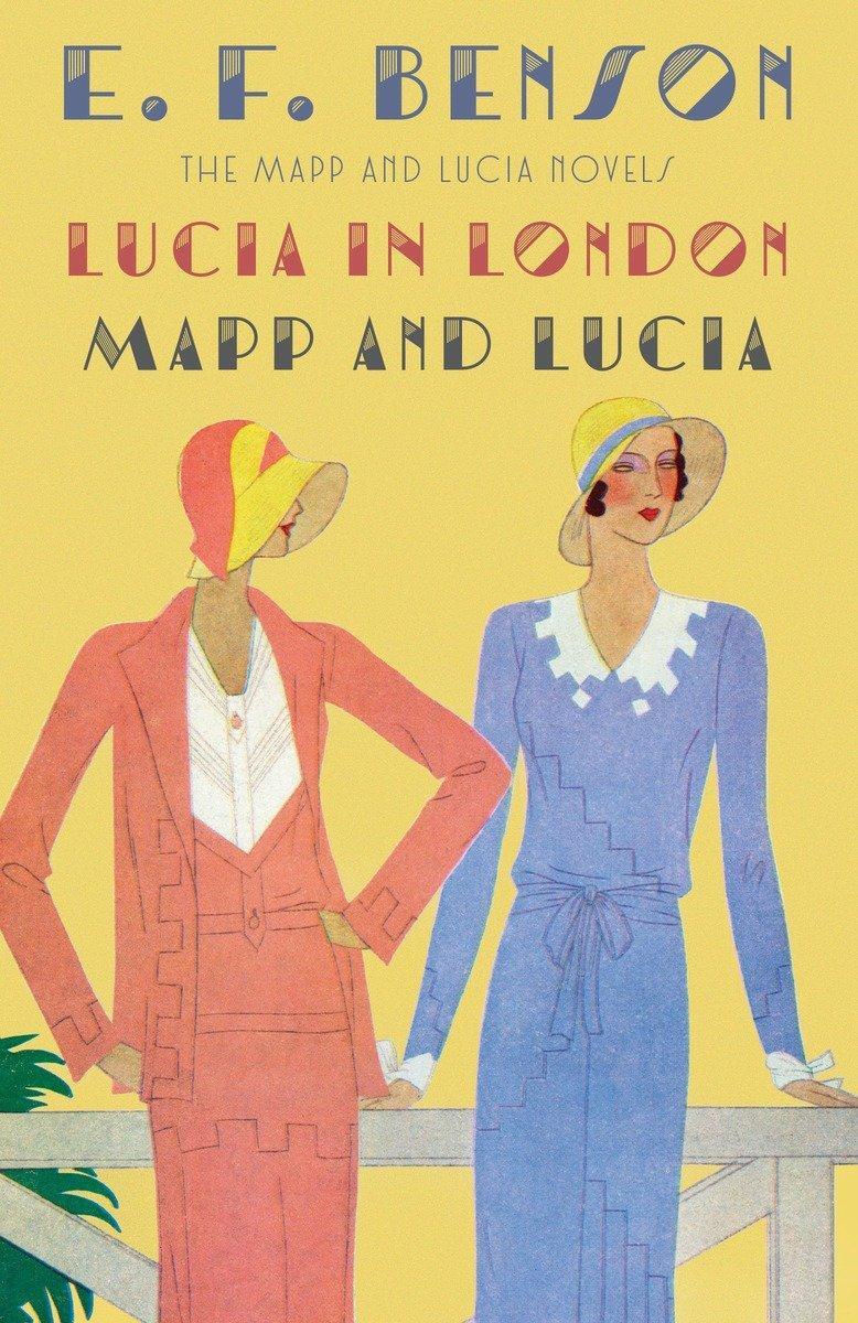 Cover: 9781101912126 | Lucia in London &amp; Mapp and Lucia | The Mapp &amp; Lucia Novels | Benson