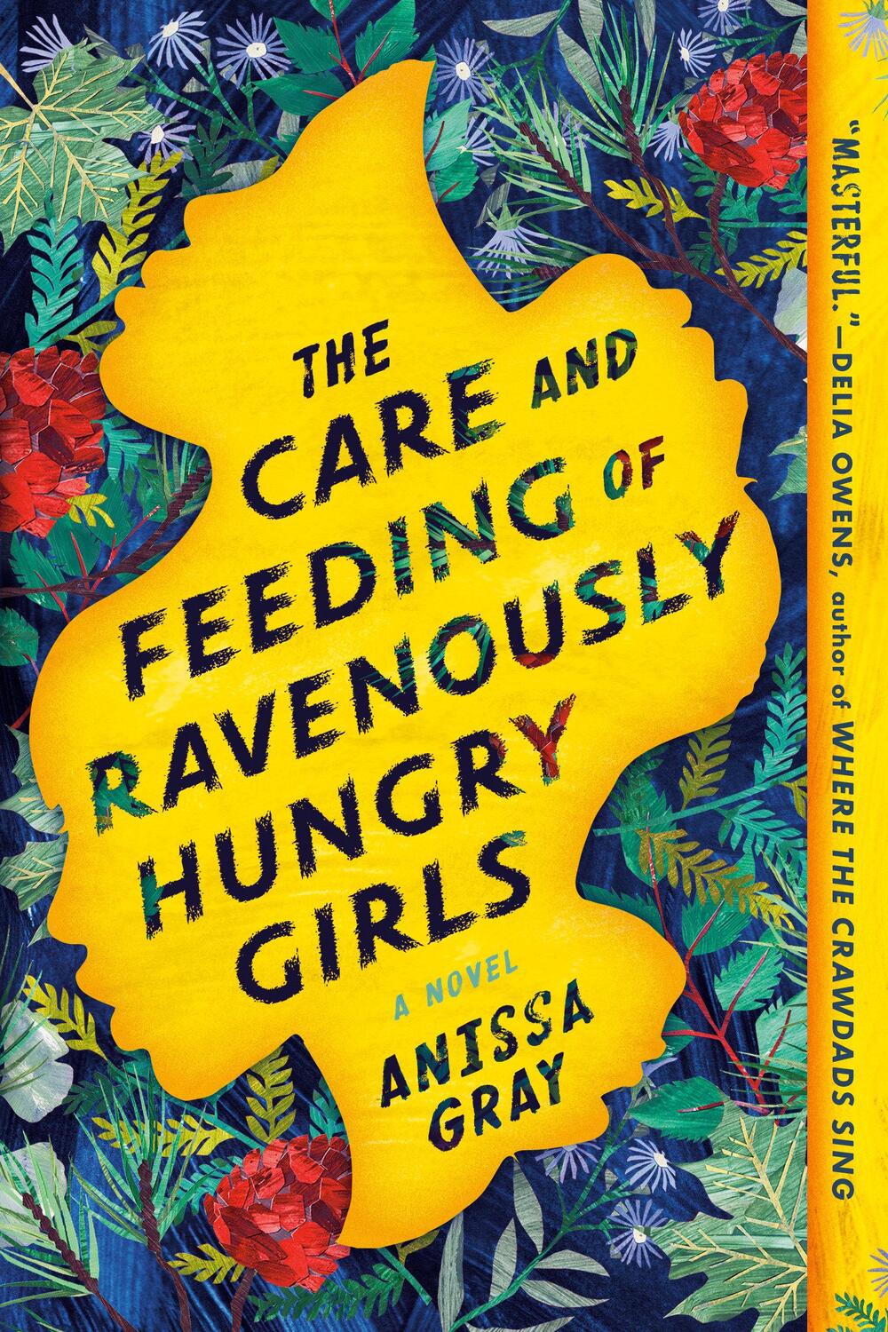 Cover: 9781984802446 | The Care and Feeding of Ravenously Hungry Girls | Anissa Gray | Buch