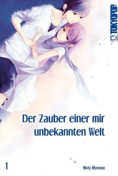 Cover: 9783842030527 | Der Zauber einer mir unbekannten Welt. Bd.1 | Moto Momono | Buch