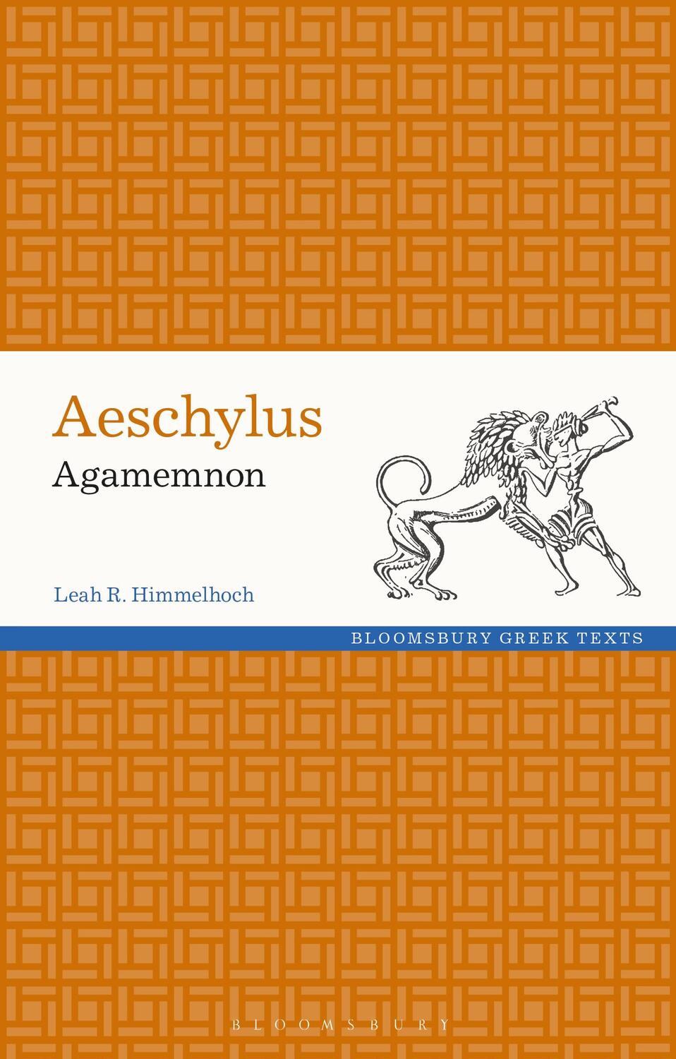 Cover: 9781350154902 | Aeschylus: Agamemnon | Leah Himmelhoch | Taschenbuch | 2023