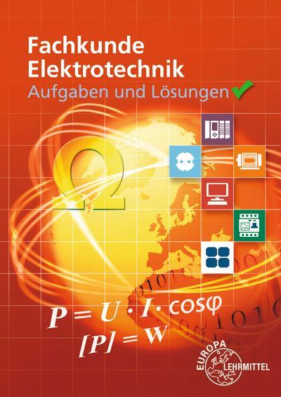 Cover: 9783808530870 | Aufgaben und Lösungen zu 30138: Fachkunde Elektrotechnik | Taschenbuch