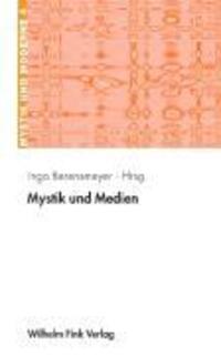 Cover: 9783770546770 | Mystik und Medien | Erfahrung - Bild - Theorie | Ingo Berensmeyer