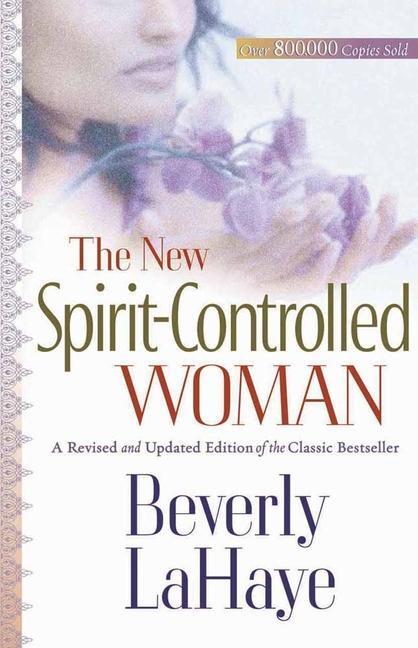 Cover: 9780736915953 | The New Spirit-Controlled Woman | Beverly Lahaye | Taschenbuch | 2005