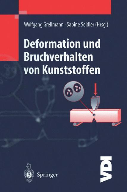 Cover: 9783642637186 | Deformation und Bruchverhalten von Kunststoffen | Seidler (u. a.)